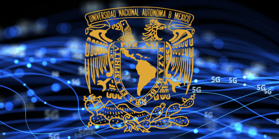 UNAM tecnología 5G